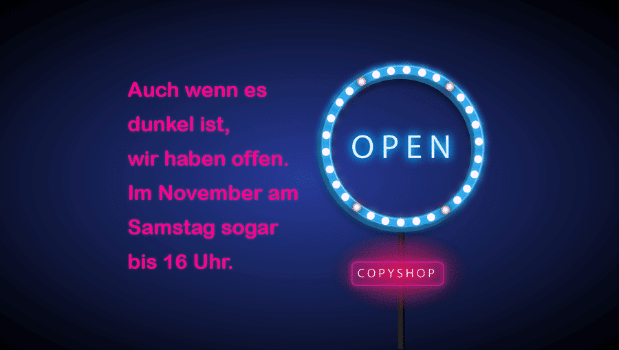 Lange Öffnungszeiten im Copyshop