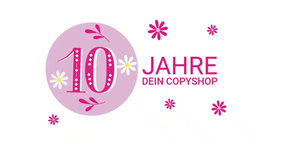 10 jahre copyshop